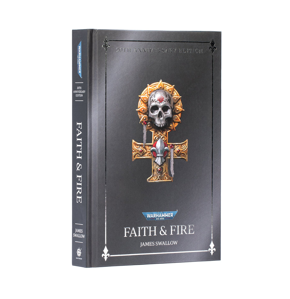 FAITH AND FIRE: ANNIVERSARY EDITION (HB) – official product image