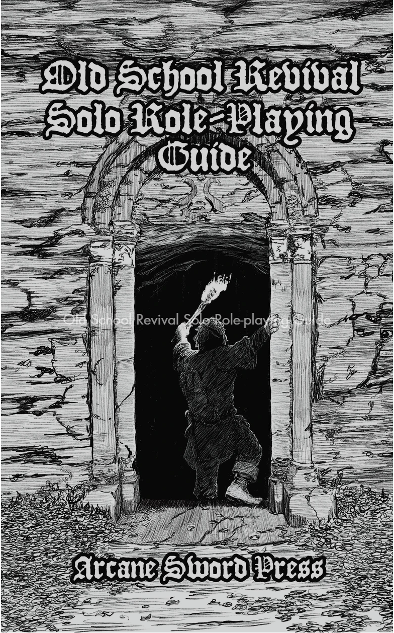 Old School Revival: Solo Role Playing Guide