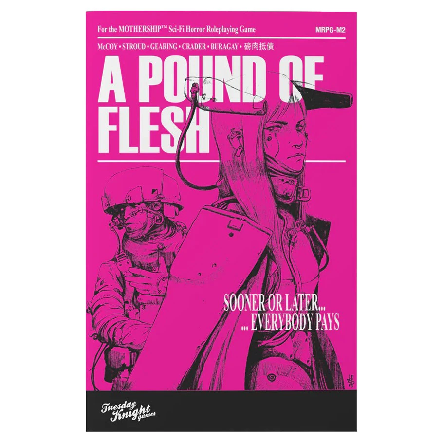 Mothership: A Pound of Flesh