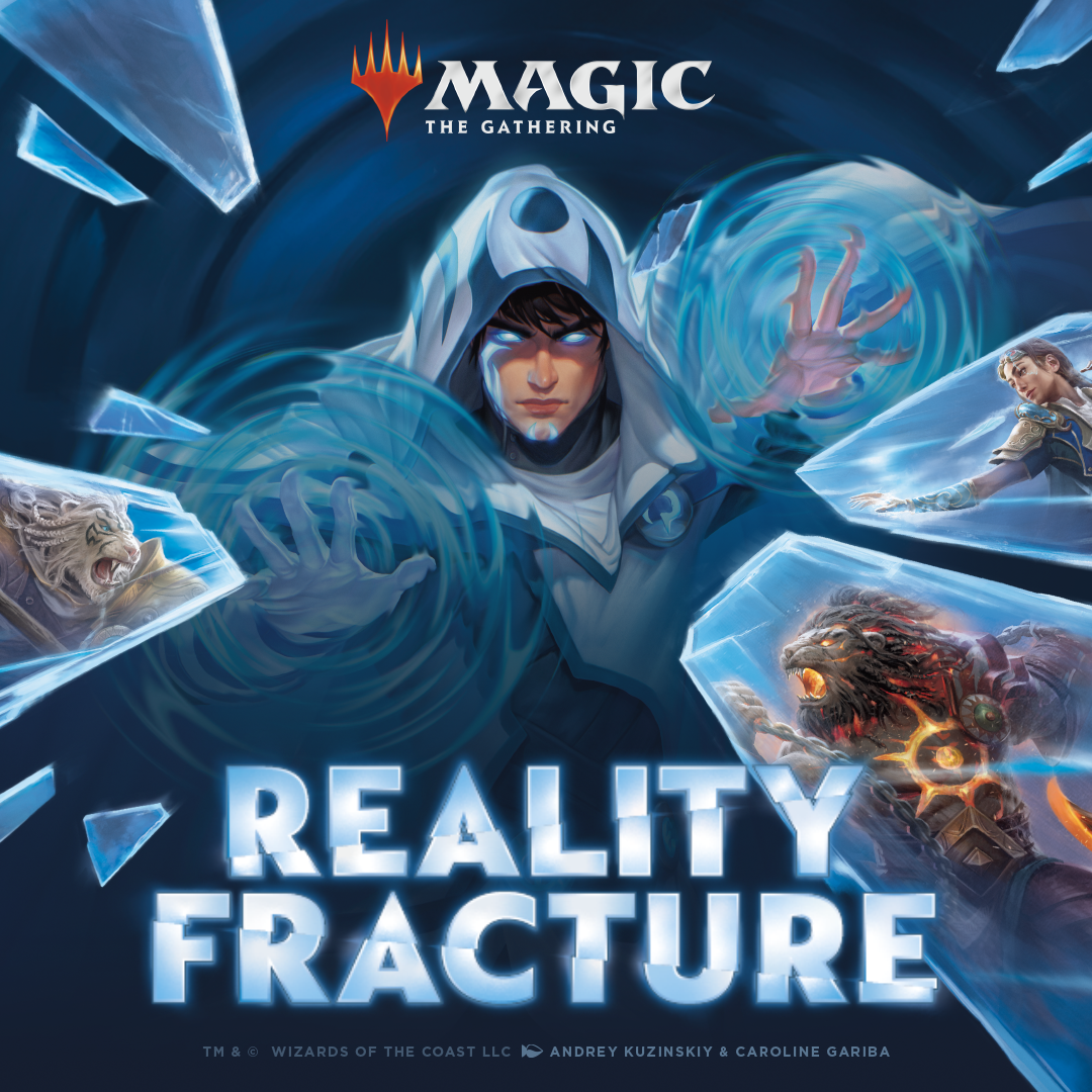 MTG: Reality Fracture