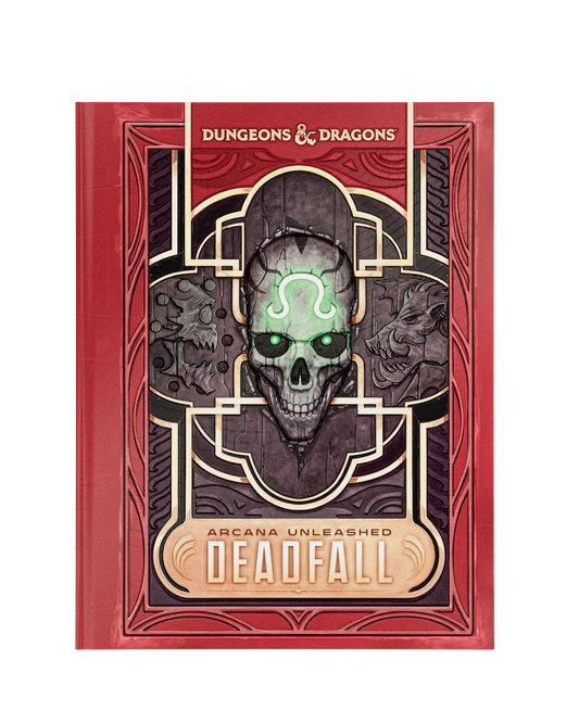 D&D, 5e: Arcana Unleashed Deadfall